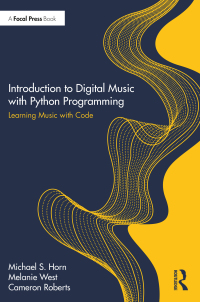 Omslagafbeelding: Introduction to Digital Music with Python Programming 1st edition 9780367470821