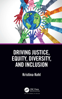 Titelbild: Driving Justice, Equity, Diversity, and Inclusion 1st edition 9780367766795