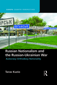 表紙画像: Russian Nationalism and the Russian-Ukrainian War 1st edition 9781032043173