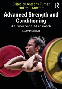 Cover image: Advanced Strength and Conditioning 2nd edition 9780367491369