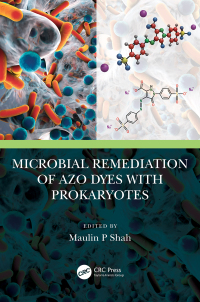 Cover image: Microbial Remediation of Azo Dyes with Prokaryotes 1st edition 9780367673468