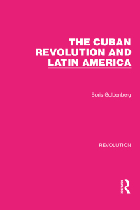 Imagen de portada: The Cuban Revolution and Latin America 1st edition 9781032130057