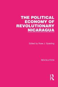 Titelbild: The Political Economy of Revolutionary Nicaragua 1st edition 9781032128443