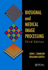 صورة الغلاف: Biosignal and Medical Image Processing 3rd edition 9781466567368
