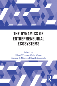 Imagen de portada: The Dynamics of Entrepreneurial Ecosystems 1st edition 9781032156163