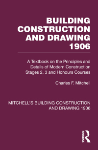 صورة الغلاف: Building Construction and Drawing 1906 1st edition 9781032199689