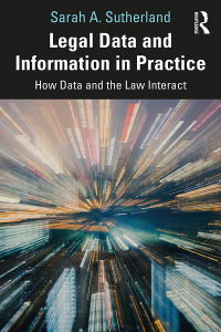 表紙画像: Legal Data and Information in Practice 1st edition 9780367649883