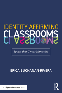 Cover image: Identity Affirming Classrooms 1st edition 9781032107684
