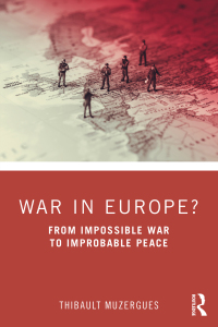 Cover image: War in Europe? 1st edition 9781032105222