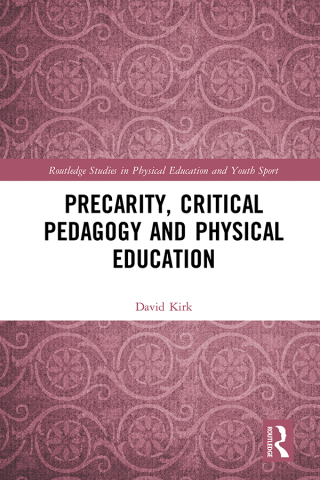 Imagen de portada: Precarity, Critical Pedagogy and Physical Education 1st edition 9781032177120