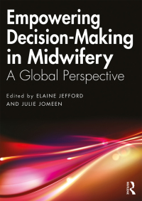 صورة الغلاف: Empowering Decision-Making in Midwifery 1st edition 9780367027261
