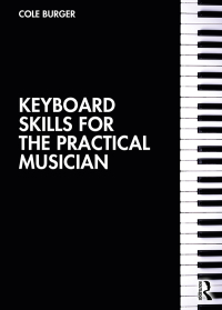 表紙画像: Keyboard Skills for the Practical Musician 1st edition 9780367517465
