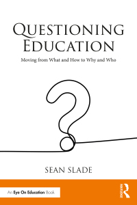 صورة الغلاف: Questioning Education 1st edition 9781032131917