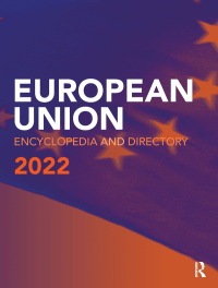 Cover image: European Union Encyclopedia and Directory 2022 22nd edition 9780367696030
