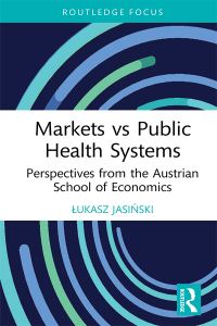 Immagine di copertina: Markets vs Public Health Systems 1st edition 9781032193939