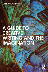 Titelbild: A Guide to Creative Writing and the Imagination 1st edition 9780367691776