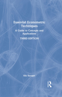 表紙画像: Essential Econometric Techniques 3rd edition 9781032101217