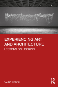 Cover image: Experiencing Art and Architecture 1st edition 9780367441067