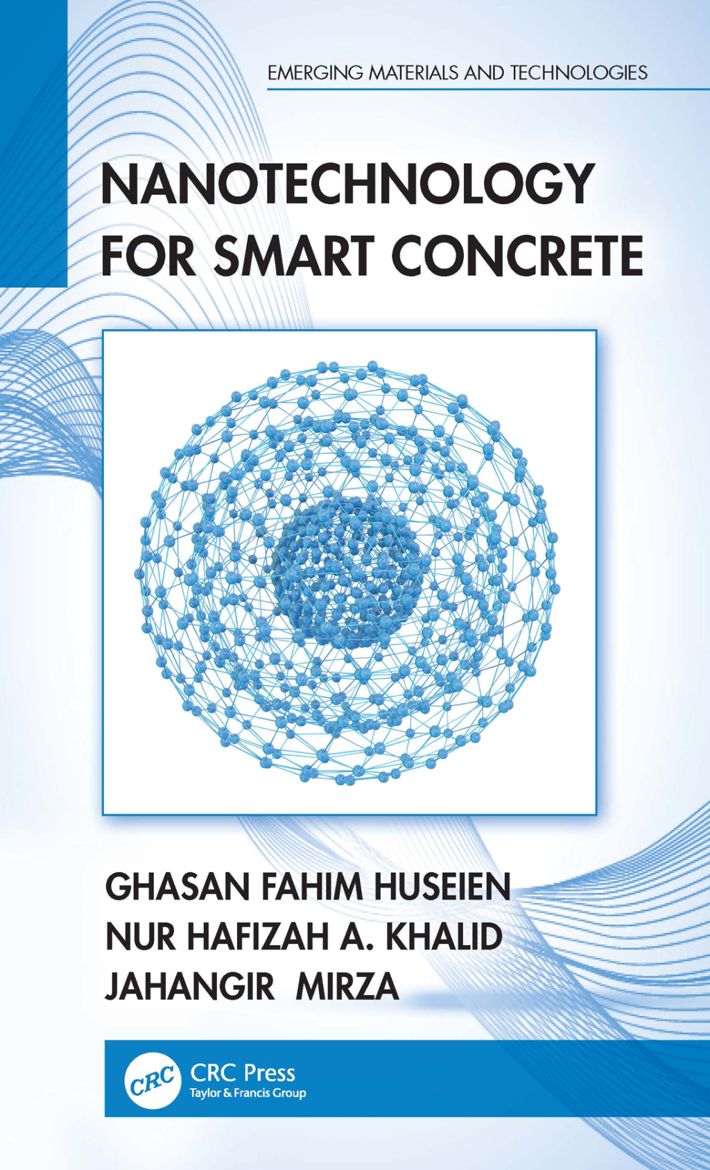Nanotechnology for Smart Concrete 1st Edition