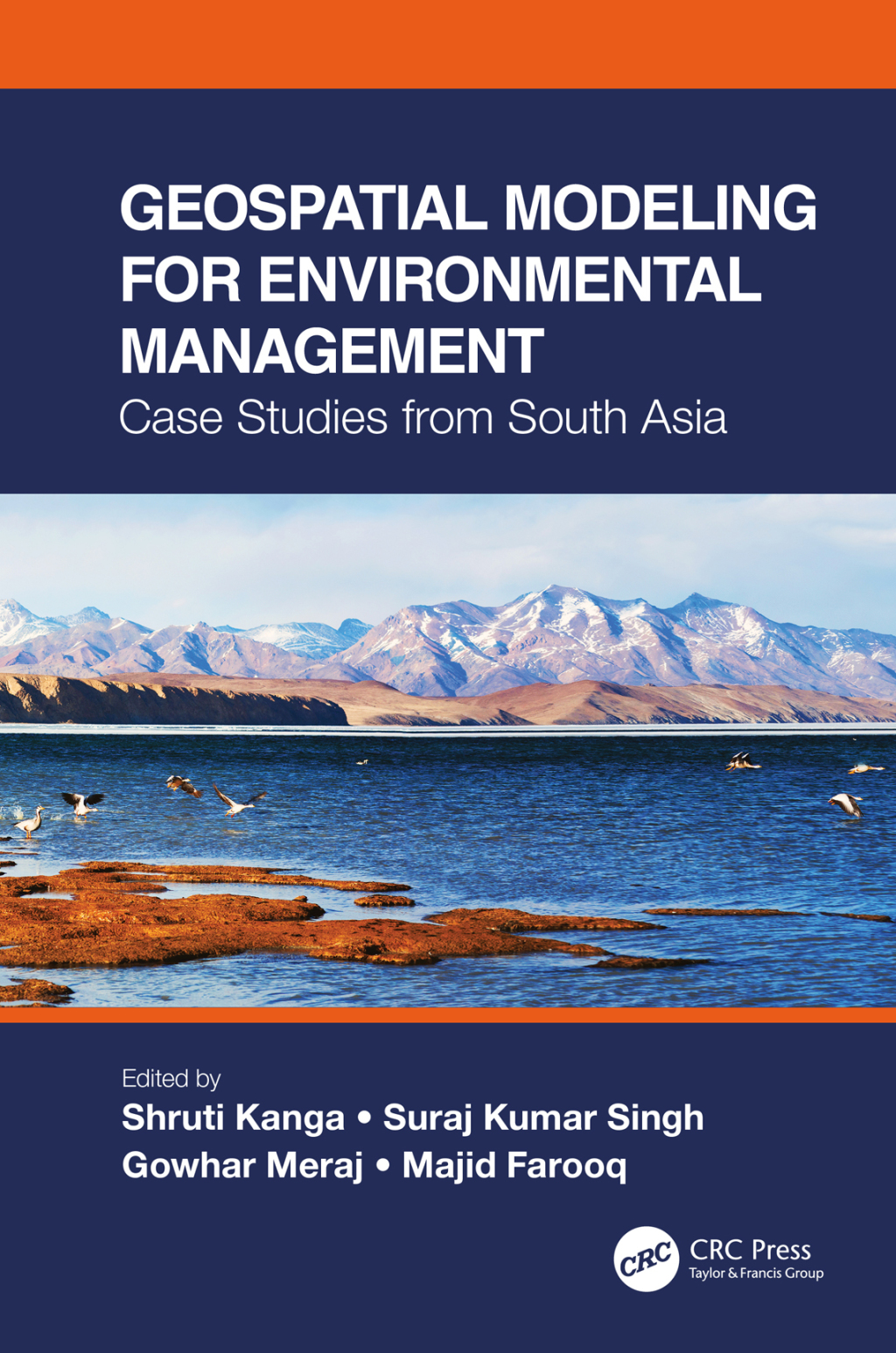 Geospatial Modeling for Environmental Management Case Studies from South Asia 1st Edition