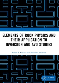 Cover image: Elements of Rock Physics and Their Application to Inversion and AVO Studies 1st edition 9781032134956