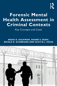 Imagen de portada: Forensic Mental Health Assessment in Criminal Contexts 1st edition 9780367644994