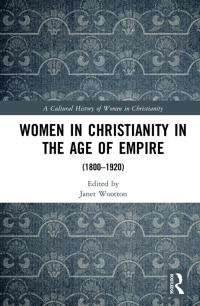 Imagen de portada: Women in Christianity in the Age of Empire 1st edition 9781032191317