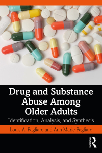 表紙画像: Drug and Substance Abuse Among Older Adults 1st edition 9780367445515