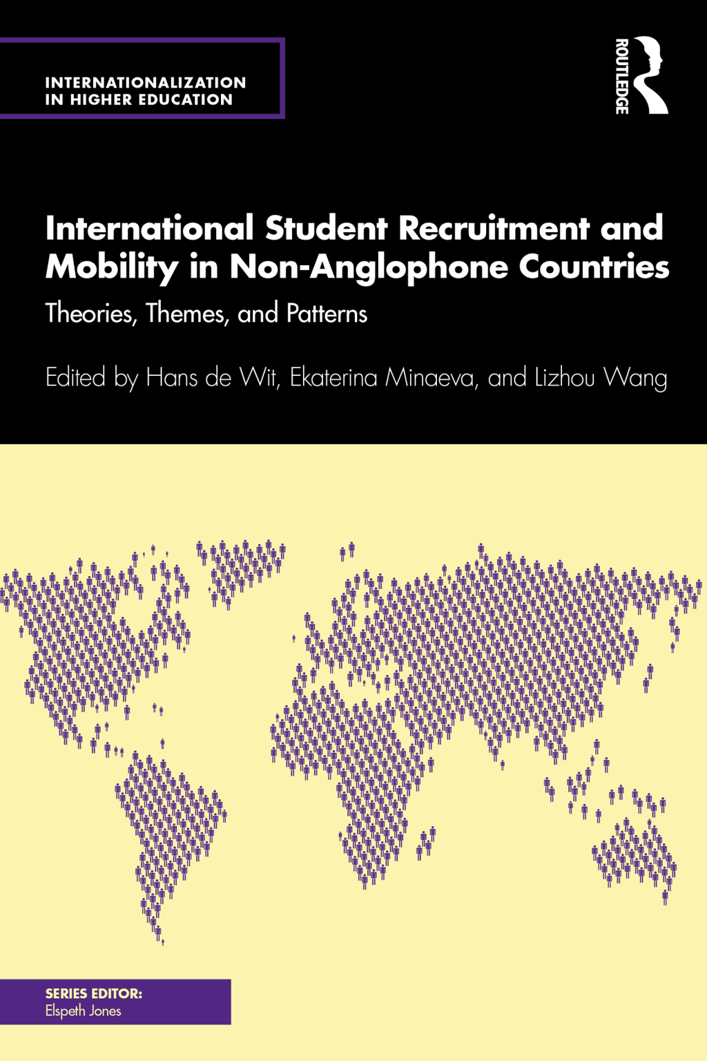 International Student Recruitment and Mobility in Non-Anglophone Countries Theories, Themes, and Patterns 1st Edition