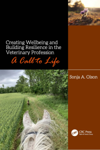 Cover image: Creating Wellbeing and Building Resilience in the Veterinary Profession 1st edition 9781032203355