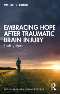 Imagen de portada: Embracing Hope After Traumatic Brain Injury 1st edition 9781032105802