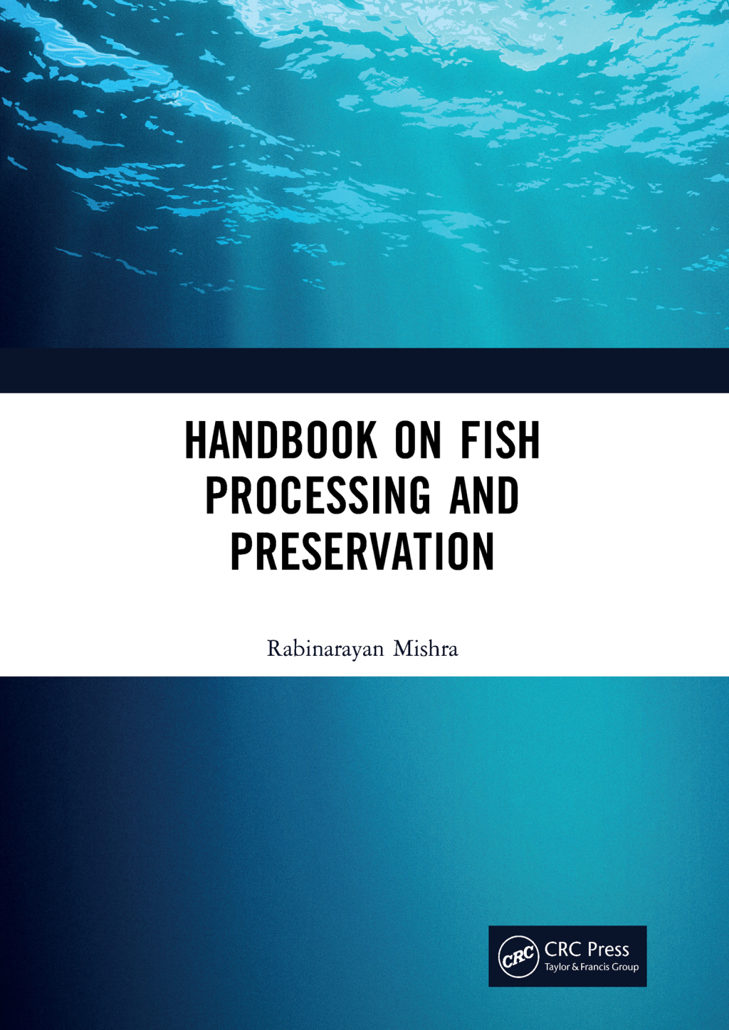 Handbook on Fish Processing and Preservation 1st Edition