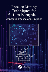 Imagen de portada: Process Mining Techniques for Pattern Recognition 1st edition 9780367770495