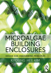 Cover image: Microalgae Building Enclosures 1st edition 9780367410469