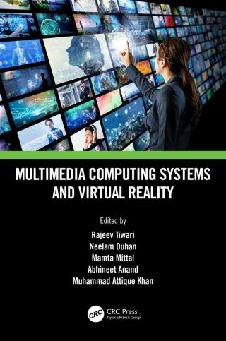 Cover image: Multimedia Computing Systems and Virtual Reality 1st edition 9781032052335