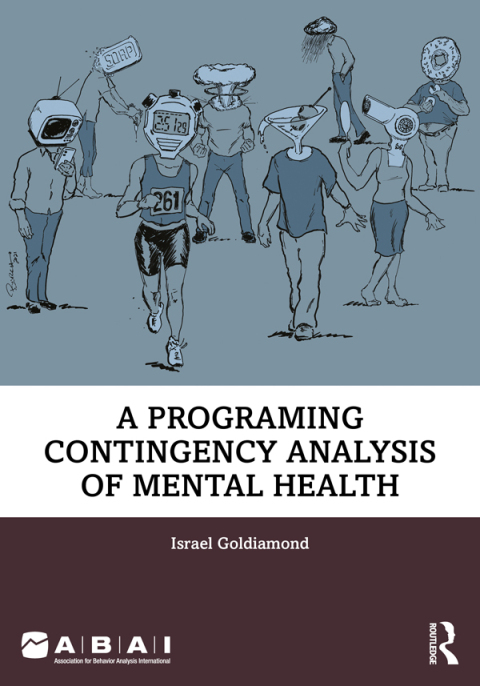A Programing Contingency Analysis of Mental Health, 1st Edition - FULL INSTANT DOWNLOAD | PDF DOCX EPUB