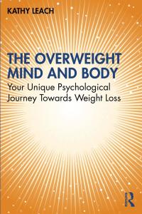 Imagen de portada: The Overweight Mind and Body 1st edition 9781032147437