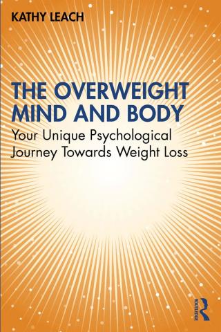 Cover image: The Overweight Mind and Body 1st edition 9781032147437
