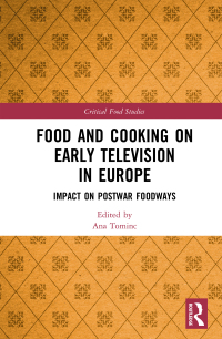 Titelbild: Food and Cooking on Early Television in Europe 1st edition 9780367347888