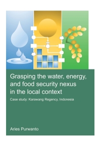 Cover image: Grasping the Water, Energy, and Food Security Nexus in the Local Context 1st edition 9781032076454