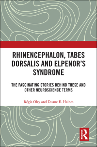صورة الغلاف: Rhinencephalon, Tabes dorsalis and Elpenor's Syndrome 1st edition 9780367646530