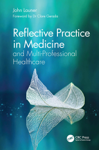Cover image: Reflective Practice in Medicine and Multi-Professional Healthcare 1st edition 9780367714604