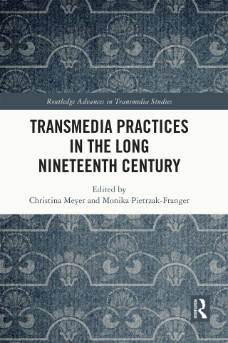 Immagine di copertina: Transmedia Practices in the Long Nineteenth Century 1st edition 9781032110943