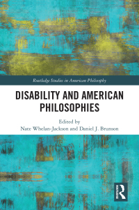 Cover image: Disability and American Philosophies 1st edition 9781032207766