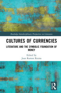 Cover image: Cultures of Currencies 1st edition 9781032208916