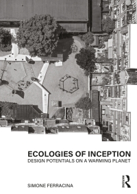 Cover image: Ecologies of Inception 1st edition 9780367858759