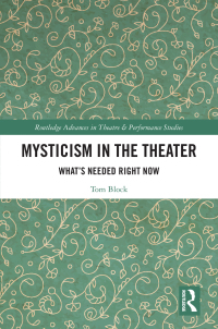 Omslagafbeelding: Mysticism in the Theater 1st edition 9781032034362