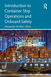 Omslagafbeelding: Introduction to Container Ship Operations and Onboard Safety 1st edition 9781032155432