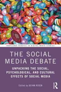 表紙画像: The Social Media Debate 1st edition 9780367774134