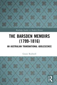 Cover image: The Barsden Memoirs (1799-1816) 1st edition 9780367753528